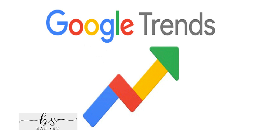 Google Trends là gì